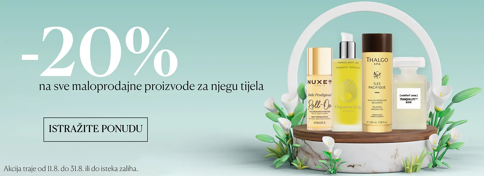 -20% NA NJEGU MALOPRODAJNU NJEGU TIJELA